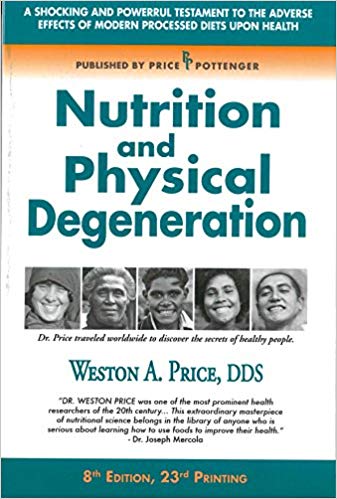 Nutrition and Physical Degeneration book cover